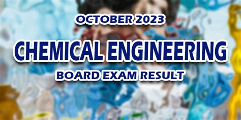 Chemical Engineer Board Exam Result October 2023 Finally .